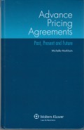 Advance Pricing Agreements Past, Present and Future