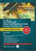 A Guide to Tax Audit and Other certifications under Income Tax Act, 1961 Fourth edition