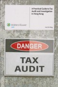 A Practical Guide to Tax Audit and Investigation in Hong Kong