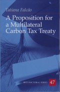 A Proposition for a Multilateral Carbon Tax Treaty