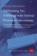Addressing Tax Arbitrage with Hybrid Financial Instruments