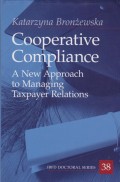 Cooperative Compliance: A New Approach to Managing Taxpayer Relations