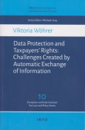 Data Protection and Taxpayers Rights: Challenges Created by Automatic Exchange of Information