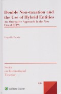 Double Non-taxation and the Use of Hybrid Entities: An Alternative Approach in the New Era of BEPS