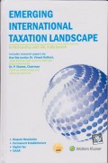 Emerging International Taxation Landscape