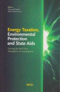 Energy Taxation, Environmental Protection and State Aids