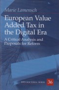 European Value Added Tax in the Digital Era: A Critical Analysis and Proposals for Reform