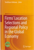 Firms’ Location Selections and Regional Policy in the Global Economy