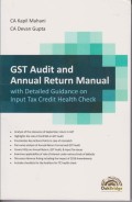 GST Audit and Annual Return Manual: with Detailed Guidance on Input Tax Credit Health Check
