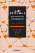 Taxing Multinationals: Preventing Tax Base Erosion Through the Reform of Cross-border Intercompany Deductions, ATTA Doctoral Series, Vol. 7