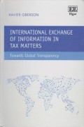 International Exchange of Information in Tax Matters - Towards Global Transparency