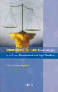 International Tax Law: New Challenges to and from Constitutional and Legal Pluralism