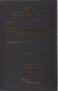 International Taxation A Compendium Volume I