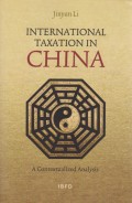 International Taxation in China: A Contextualized Analysis