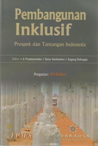 Pembangunan Inklusif: Prospek dan Tantangan Indonesia