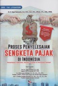 Proses Penyelesaian Sengketa Pajak di Indonesia