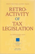 Retroactivity of Tax Legislation