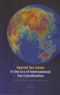 Special Tax Zones in the Era of International Tax Coordination