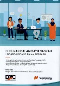 Susunan dalam Satu Naskah Undang-Undang Pajak Terbaru