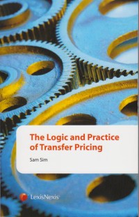 Image of The Logic and Practice of Transfer Pricing