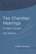 Tax Chamber Hearings: A User's Guide 3rd ed