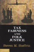 Tax Fairness and Folk Justice