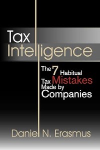 Tax Intelligence: The 7 Habitual Tax Mistakes Made by Companies