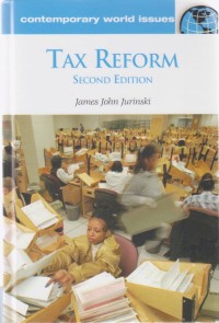 Tax Reform: A Reference Handbook (Contemporary World Issues)