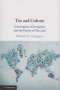 Tax and Culture: Convergence, Divergence, and the Future of Tax Law