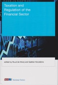 Taxation and Regulation of the Financial Sector