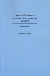 Taxes in Paradise: Developing Basic Income Tax Concepts