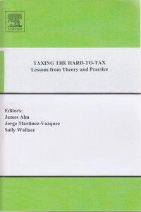 Image of Taxing the Hard-to-Tax - Lessons from Theory and Practice