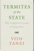 Termites of the State: Why Complexity Leads to Inequality