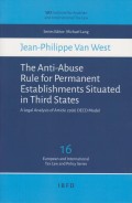 The Anti-Abuse Rule for Permanent Establishments Situated in Third States: A Legal Analysis of Article 29(8) OECD Model