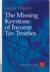 The Missing Keystone of Income Tax Treaties