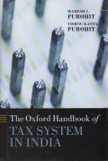 The Oxford Handbook of Tax System in India: An Analysis of Tax Policy and Governance