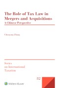 The Role of Tax Law in Mergers and Acquisitions: A Chinese Perspective