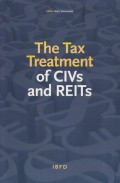 The Tax Treatment of CIVs and REITs