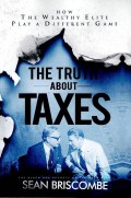 The Truth About Taxes: How the Wealthy Elite Play a Different Game