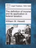 The Definition of Income and its Application in Federal Taxation