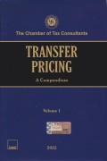 Transfer Pricing – A Compendium Volume 1