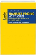 Transfer Pricing and Intangibles: Current Developments, Relevant Issues and Possible Solutions