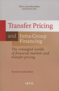Transfer Pricing and Intra-Group Financing (Second revised edition)