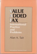 Value Added Tax; International Practice and Problems