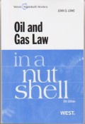 Oil and Gas Law in a Nut Shell