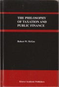 The Philosophy of Taxing and Public Finance
