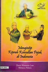 Mengintip Kiprah Konsultan Pajak di Indonesia
