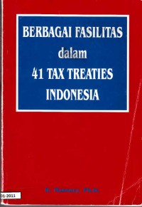 Berbagai Fasilitas dalam 41 Tax Treaties Indonesia