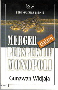 Merger Dalam Perspektif Monopoli
