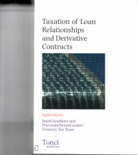 Taxation of Loan Relationships and Derivative Contracts